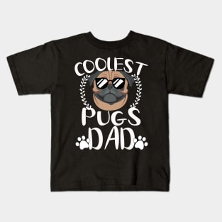 Glasses Coolest Pugs Dog Dad Kids T-Shirt